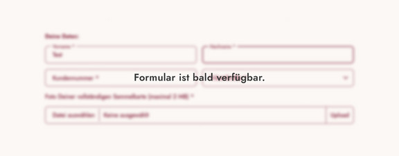 Formular bald verfügbar Formular bald verfügbar